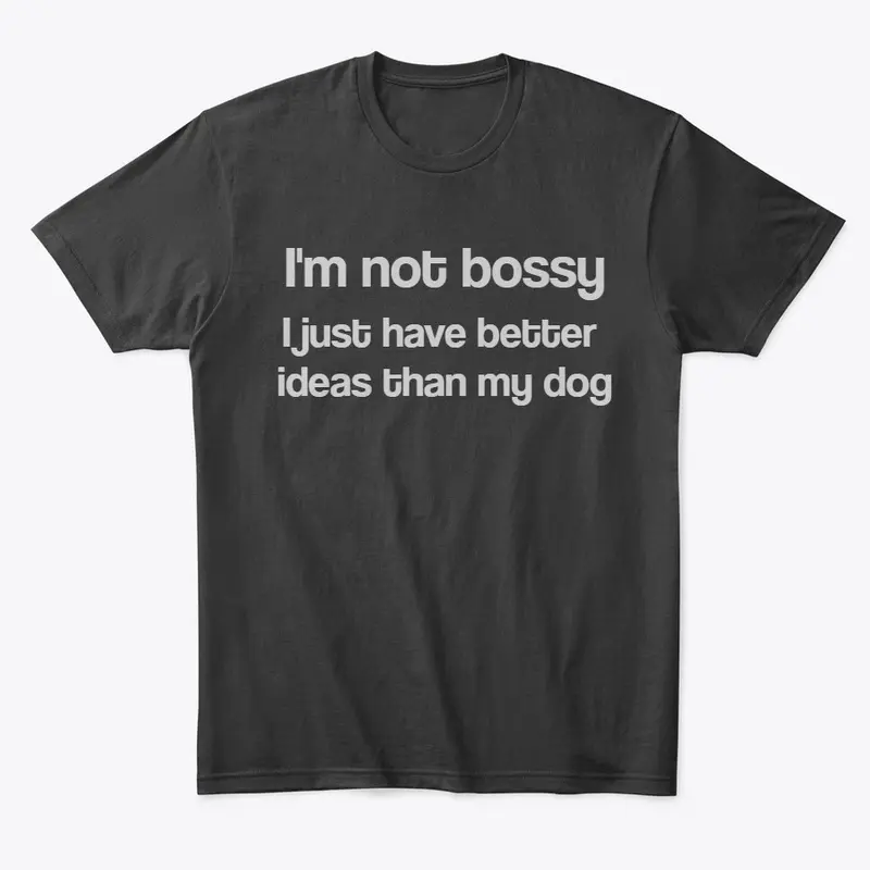 I'm Not Bossy