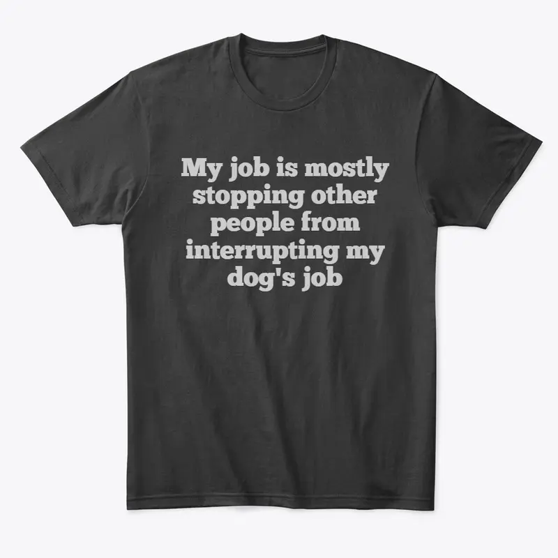 My Job is...